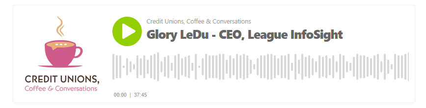 Credit Unions Coffee and Conversation Podcast